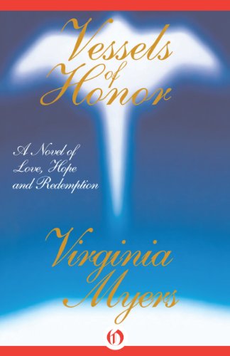 Vessels of Honor: A Novel of Love, Hope, and Redemption