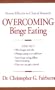 Overcoming Binge Eating