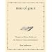 Time of Grace: Thoughts on Nature, Family, and the Politics of Crime and Punishment