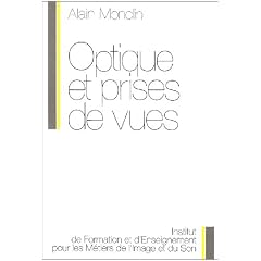 Optique et prises de vues