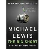 [THE BIG SHORT: INSIDE THE DOOMSDAY MACHINE] BY Lewis, Michael (Author) W. W. Norton & Company (publisher) Paperback