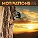 Motivations 2010 Wall Calendar 12" X 12"