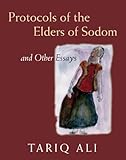 Protocols of the elders of Sodom : and other essays
