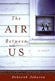 Air Between Us, The