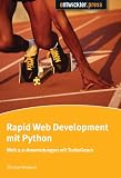 Rapid Web Development mit Python: Web-2.0-Anwendungen mit TurboGears