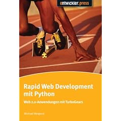 Rapid Web Development mit Python. Web-2.0-Anwendungen mit TurboGears