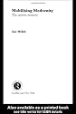 Mobilising Modernity: The Nuclear Moment (International Library of Sociology)