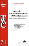 Harmonic and Stochastic Analysis of Dunkl Processes Harmonic and Stochastic Analysis of Dunkl Processes