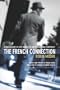 The French Connection: A True Account of Cops, Narcotics, and International Conspiracy