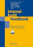 Internal Audit Handbook: Management with the SAP-audit Roadmap