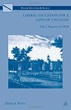 Liberal Education for a Land of Colleges: Yale's Reports of 1828 (Higher Education & Society)