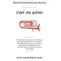 L'art de p�ter. Essais th�ori-physique et m�thodique...