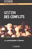 Revue Groupe Liaisons  / Gestion des conflits : La communication à l'épreuve
