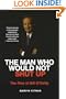 The Man Who Would Not Shut Up: The Rise of Bill O'Reilly