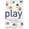 The Power of Play