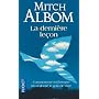 La derni�re le�on - Comment un vieil homme m'a red&hellip de Mitch Albom
