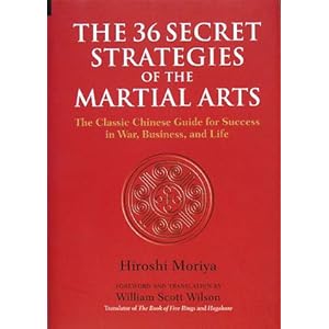 【クリックで詳細表示】英文版 兵法三十六計 - The 36 Secret Strategies of the Martial Arts [ハードカバー]