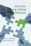 Innovative strategy making in higher education