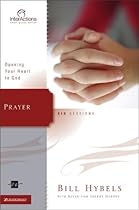 Prayer: Opening Your Heart to God (Interactions) Prayer: Opening Your Heart to God (Interactions)