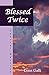 Blessed Twice (Special Edition)