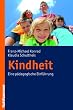 Kindheit: Eine p�dagogische Einf�hrung
