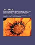 Art Rock: Art Rockov Hudebn Skupiny, Brian Eno, David Bowie, Laurie Anderson, Lou Reed, Pj Harvey, Patti Smith, Peter Gabriel, P