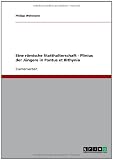 Eine r�mische Statthalterschaft - Plinius der J�ngere in Pontus et Bithynia