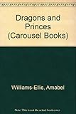 Dragons and princes : fairy tales from round the world