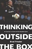 Cover of Thinking Outside the Box by Brad Friedel 1409100618