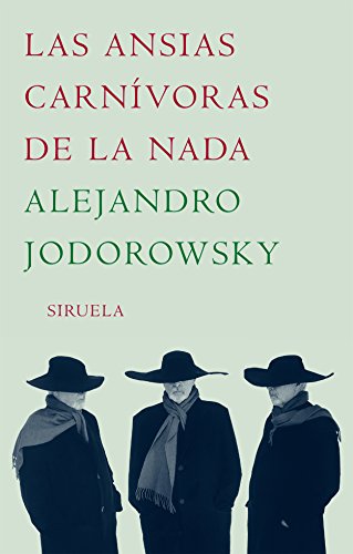 Las ansias carnívoras de la nada (Libros del Tiempo) (Spanish Edition)