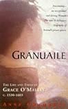 Granuaile: The Life and Times of Grace O'Malley