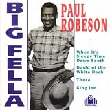 Paul Robeson: Big Fella
