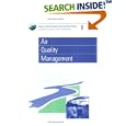 AIR QUALITY MANAGEMENT (Issues in Environmental Science and Technology) by R HESTER and R HARRISON