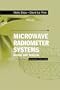 Microwave Radiometer Systems: Design and Analysis, Second Edition