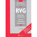 RVG - Rechtsanwaltsverg�tungsgesetz. Kommentar in alphabetischer Zusammenstellung