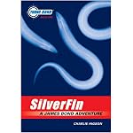 Young Bond Series, The: Silverfin - A James Bond Adventure - Book #1 (Young Bond) book cover