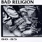 80-85 by  Bad Religion 