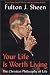 Book Your Life Is Worth Living: The Christian Philosophy of Life
