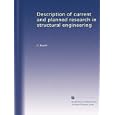 Description of current and planned research in structural engineering by G. Bagchi
