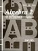Homeschool Packet for Algebra 2 (Saxon Algebra)