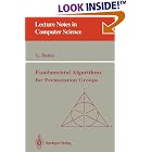 Fundamental Algorithms for Permutation Groups (Lecture Notes in Computer Science) by  Gregory Butler