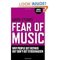 Fear of Music: Why People Get Rothko But Don't Get Stockhausen (Zero Books)