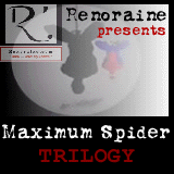 [Maximum Spider] Trilogy downloadable Software