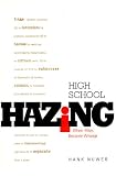 High School Hazing: When Rites Become Wrongs (Single Title: Teen)