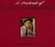A Portrait Of Hoagy Carmichael