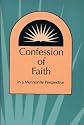 Confession of Faith in a Mennonite Perspective