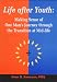 Life After Youth: Making Sense of One Man's Journey Through the Transition at Mid-Life