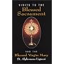 Visits To The Blessed Sacrament and the Blessed Virgin Mary