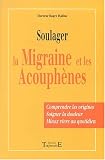 Soulager la migraine et les acouph�nes