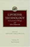 Liposome Technology, Second Edition, Volume II: Entrapment of Drugs and Other Materials